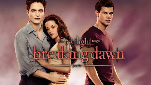 netflix twilight breaking dawn part 1